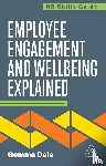 Dale, Gemma - Employee Engagement and Wellbeing Explained