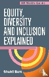 Butt, Shakil - Equity, Diversity and Inclusion Explained
