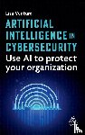 Ventura, Lisa - Artificial Intelligence in Cybersecurity