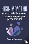 Mooney, Sonia - High-Impact HR