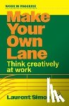 Simon, Laurent - Make Your Own Lane