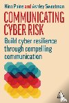 Paine, Nina, Sweetman, Ashley - Communicating Cyber Risk