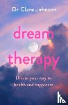 Johnson, Dr Clare - Dream Therapy
