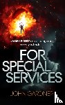 Gardner, John - For Special Services