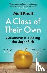 Knott, Matthew Hammett - A Class of Their Own