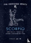 Smith, Erika W. - Astrosex: Scorpio