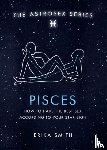 Smith, Erika W. - Astrosex: Pisces