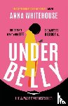 Whitehouse, Anna - Underbelly