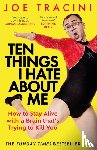 Tracini, Joe - Ten Things I Hate About Me