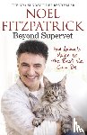 Fitzpatrick, Professor Noel - Beyond Supervet: How Animals Make Us The Best We Can Be