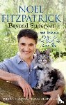 Fitzpatrick, Professor Noel - Beyond Supervet: How Animals Make Us The Best We Can Be