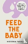IBCLC, M. Victoria Facelli - Feed the Baby