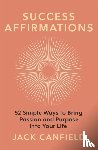 Canfield, Jack - Success Affirmations