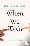 Banissy, Professor Michael - When We Touch