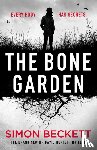 Beckett, Simon - The Bone Garden