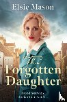 Mason, Elsie - The Forgotten Daughter