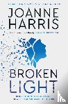 Harris, Joanne - Broken Light