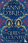 O'Brien, Anne - The Queen and the Countess