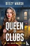 Marsh, Beezy - Queen of Clubs