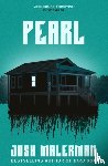 Malerman, Josh - Pearl