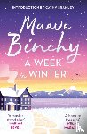 Binchy, Maeve - A Week in Winter - Introduction by Cathy Bramley