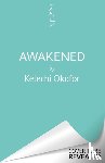 Okafor, Kelechi - Awakened