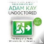 Kay, Adam - Undoctored