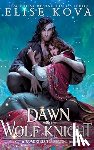 Kova, Elise - A Dawn with the Wolf Knigh
