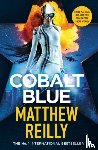 Reilly, Matthew - Cobalt Blue