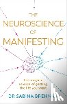 Brennan, Dr Sabina - The Neuroscience of Manifesting