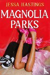Hastings, Jessa - Magnolia Parks