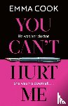 Cook, Emma - You Can't Hurt Me