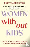 Warrington, Ruby - Women Without Kids