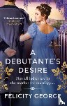 George, Felicity - A Debutante's Desire
