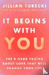 Turecki, Jillian - It Begins with You