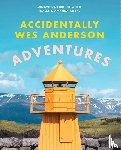 Koval, Wally, Koval, Amanda - Accidentally Wes Anderson: Adventures