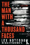 Noteboom, Lex - The Man with a Thousand Faces