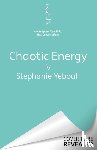 Yeboah, Stephanie - Chaotic Energy
