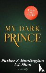 Shen, L.J., Huntington, Parker S. - My Dark Prince