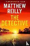 Reilly, Matthew - The Detective