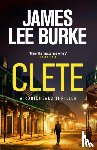 Burke, James Lee (Author) - Clete