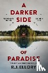 Ellory, R.J. - A Darker Side of Paradise