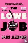 Alexander, Grace - The Lowe Job
