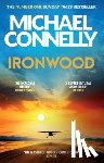 Connelly, Michael - Ironwood