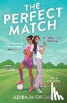 Jaigirdar, Adiba - The Perfect Match