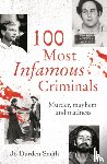 Durden Smith, Jo - 100 Most Infamous Criminals