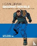Potter, William (Author), Calle, Juan (Artist), Lee, Frank - I Can Draw Graphic Novels