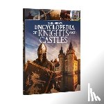 Sheehan, Sean - Children's Encyclopedia of Knights and Castles