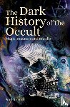Roland, Paul - The Dark History of the Occult