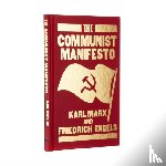 Marx, Karl, Engels, Friedrich - The Communist Manifesto